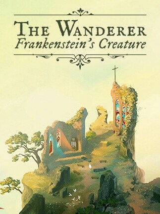 The Wanderer: Frankenstein’s Creature