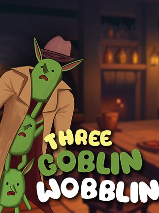 Three Goblin Wobblin'