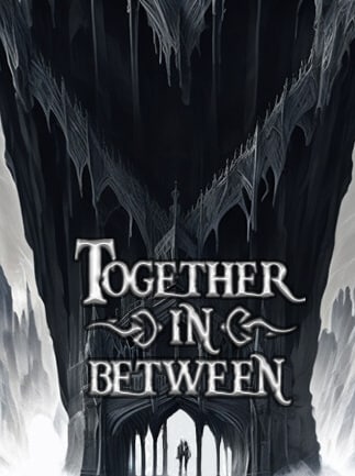 Together in Between