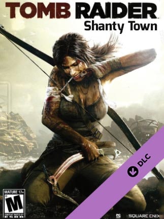 Tomb Raider: Shanty Town