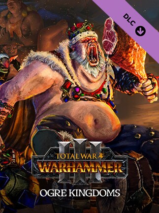 Total War: WARHAMMER III - Ogre Kingdoms