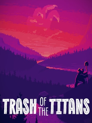 Trash of the Titans