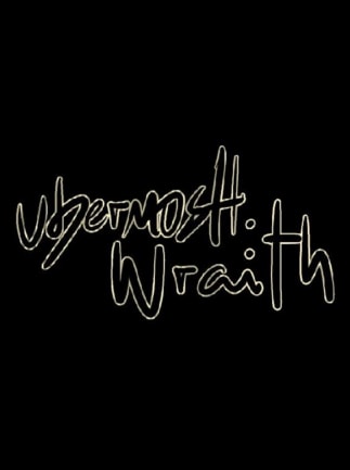 UBERMOSH:WRAITH