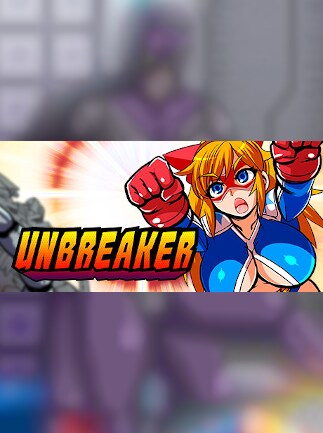 UNBREAKER
