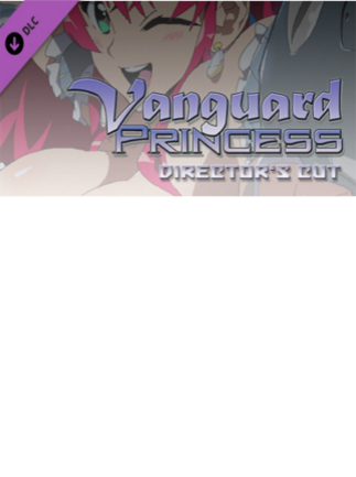 Vanguard Princess Director's Cut
