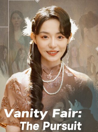 Vanity Fair: The Pursuit
