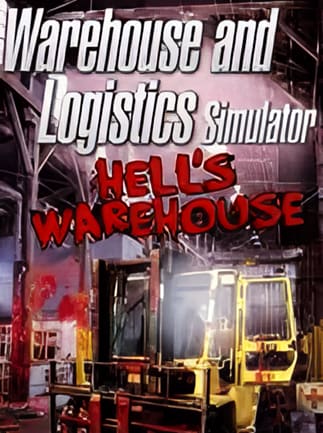 Warehouse and Logistics Simulator: Hell's Warehouse