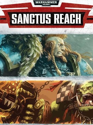 Warhammer 40,000: Sanctus Reach