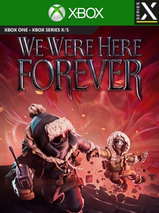 We Were Here Forever