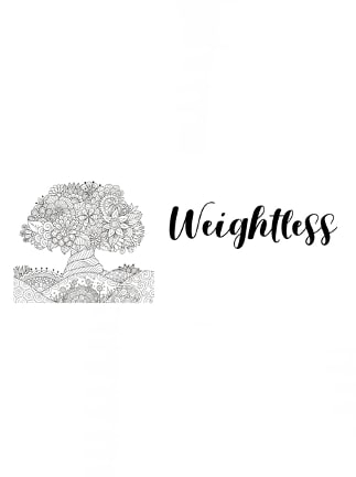 Weightless: An immersive and relaxing experience