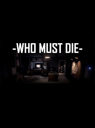 Who Must Die