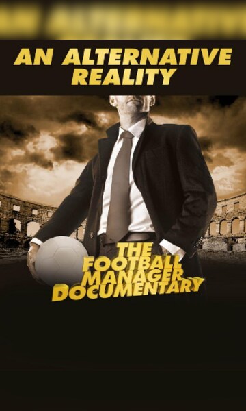 An Alternative Reality: The Football Manager Documentary 🥇 Best Prices ...