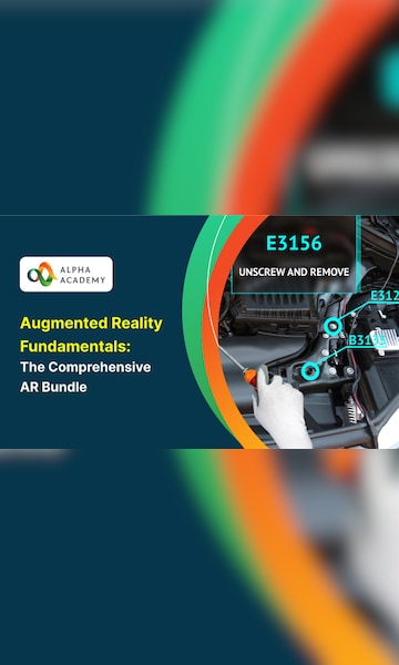 Augmented Reality Fundamentals: The Comprehensive AR Bundle - Alpha Academy - 1