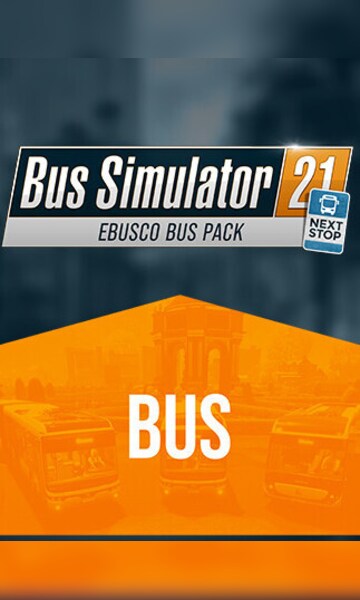 Buy Bus Simulator 21 Next Stop - Ebusco Bus Pack (PC) - Steam Key ...