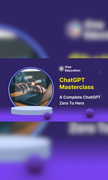 ChatGPT Masterclass: A Complete ChatGPT Zero to Hero - Course - Oneeducation.org.uk - 1