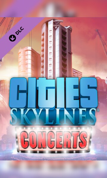 Cities: Skylines - Concerts Key Steam GLOBAL