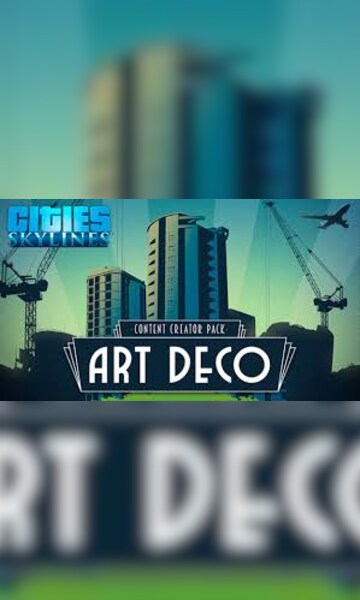 Cities: Skylines - Content Creator Pack: Art Deco on Steam