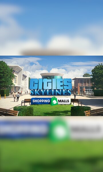 Cities: Skylines - Content Creator Pack: Shopping Malls - PC [Steam Online  Game Code] 