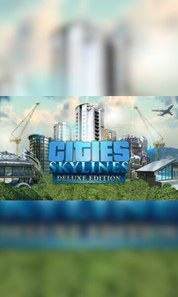 Cities skylines deluxe upgrade pack что входит