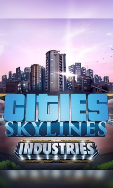 Cities: Skylines - Industries Steam Key GLOBAL - 0