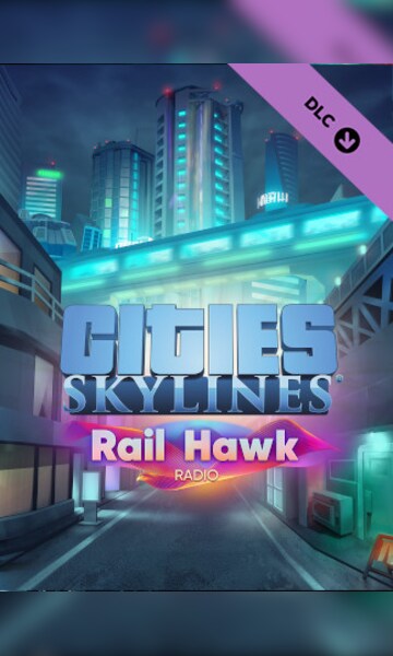 Cities: Skylines - Rail Hawk Radio (PC) - Steam Key - EUROPE - 0