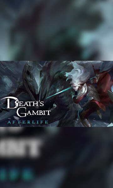 Death's Gambit Afterlife : Heroic mode