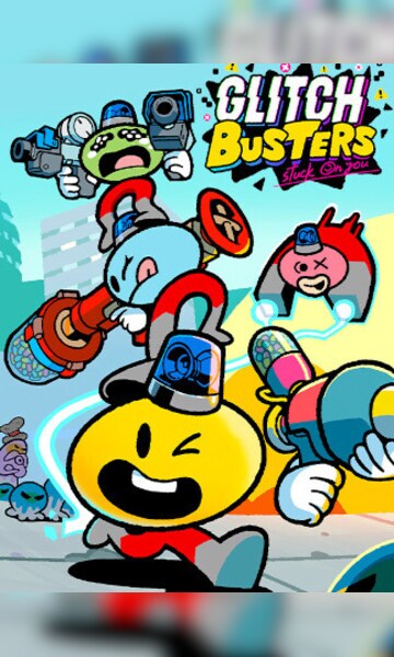 Glitch Busters: Stuck On You on Steam