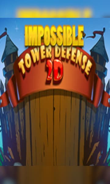 Impossible Tower Defense 2D on Steam