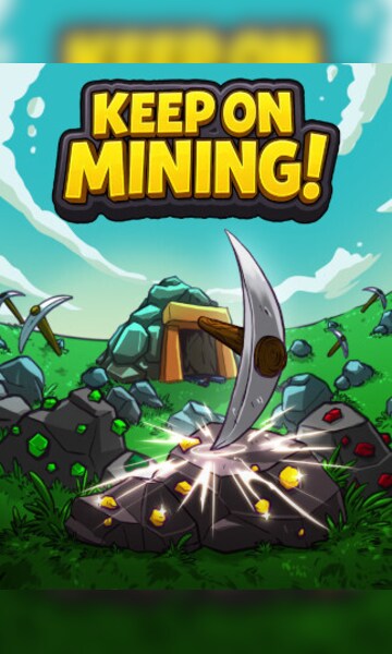 Buy Keep on Mining! (PC) - Steam Account - GLOBAL - Cheap - G2A.COM!