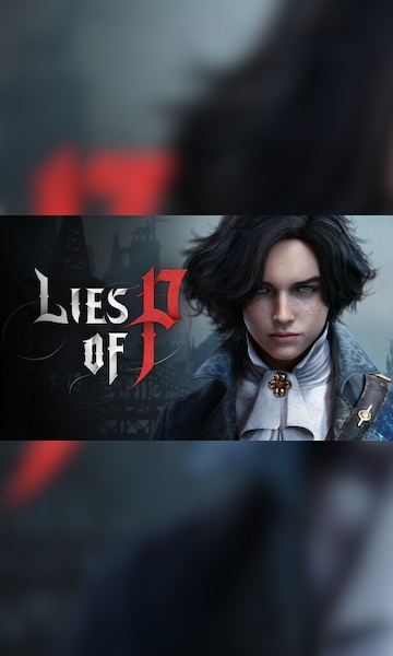 Lies of P Pre-order Guide: Release Date, Steam Price, Gameplay, Best Deals  & More (updated)