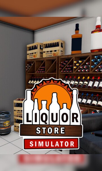 Liquor Store Simulator 🥇 Best Prices | G2A.COM