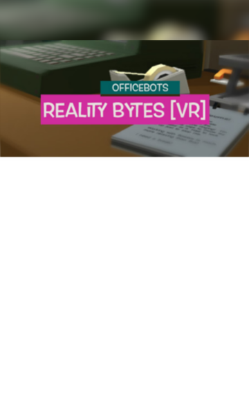 Acheter OfficeBots: Reality Bytes VR Steam Clé GLOBAL - Pas cher - G2A.COM!