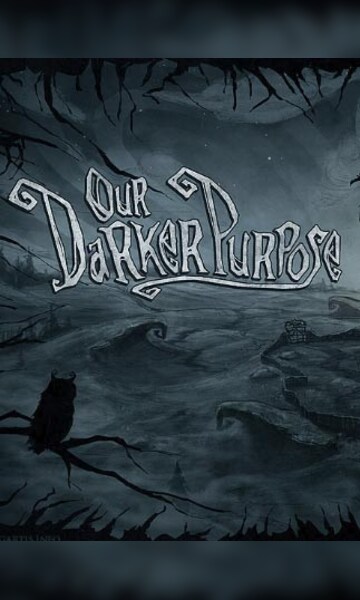 Our Darker Purpose on Steam