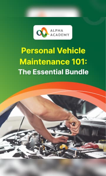 Personal Vehicle Maintenance 101: The Essential Bundle - Alpha Academy - 0