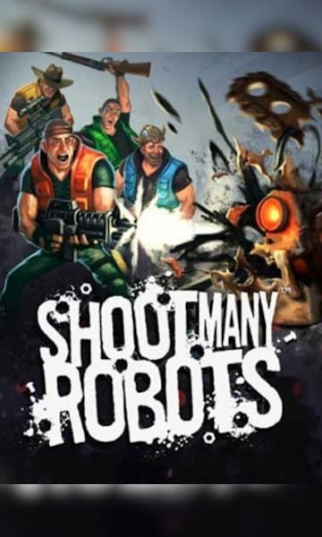 Shoot Many Robots 🥇 Best Prices | G2A.COM