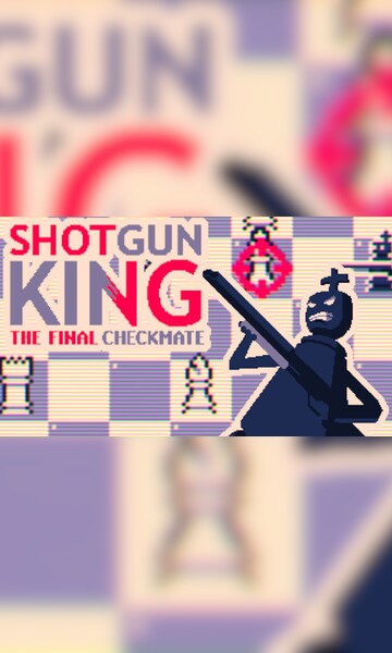 Shotgun King: The Final Checkmate To Launch Next Month