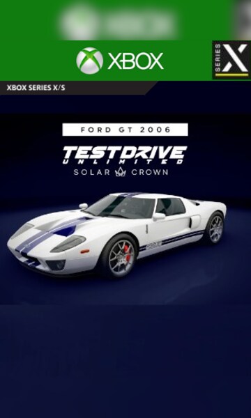 Acquista Test Drive Unlimited Solar Crown - Ford GT 2006 - Pre-Order ...