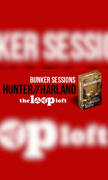 Buy The Loop Loft - Hunter/Harland Bunker Sessions Vol. 1 Steam