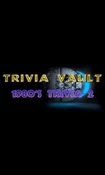 Acheter Trivia Vault: 1980's Trivia 2 Steam Clé GLOBAL - Pas cher - G2A ...