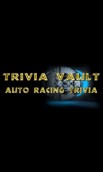 Trivia Vault: Auto Racing Trivia 🥇 Best Prices | G2A.COM