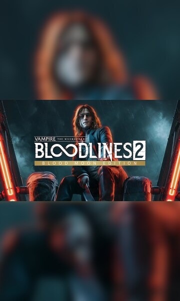 Vampire: The Masquerade - Bloodlines 2 | Blood Moon Edition (PC) - Steam Key - GLOBAL - 1