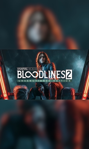 Vampire: The Masquerade - Bloodlines 2 [Unsanctioned Edition] for  PlayStation 4