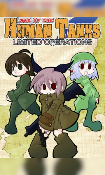 War of the Human Tanks - Limited Operations | Unlimited Edition (PC ...