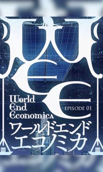 WORLD END ECONOMiCA episode.01