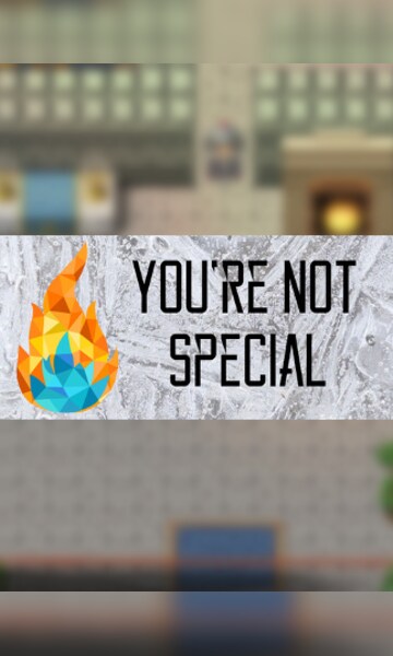 You're Not Special 🥇 Best Prices | G2A.COM