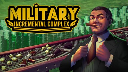 Military Incremental Complex (PC) - Steam Kulcs - GLOBÁLIS