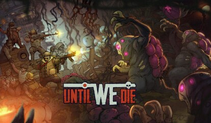Until We Die (PC) - Steam Schlüssel - GLOBAL
