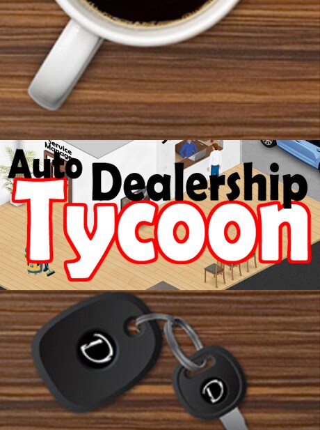 Auto Dealership Tycoon