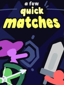 A Few Quick Matches (PC) - Steam Account - GLOBAL - 1