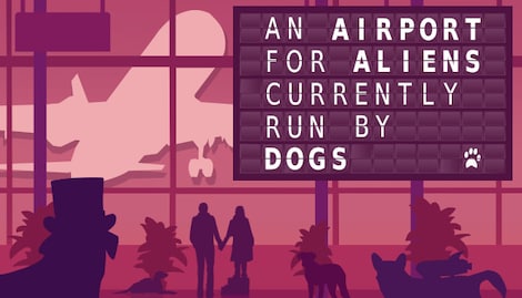 An Airport for Aliens Currently Run by Dogs (PC) - Steam Key - GLOBAL - 0